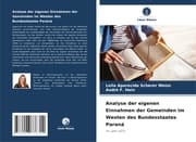Cover von Analyse der eigenen Einnahmen der Gemeinden im Westen des Bundesstaates Paraná