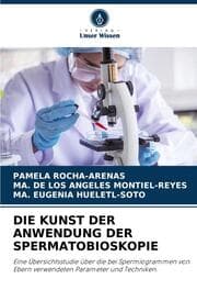 Cover von DIE KUNST DER ANWENDUNG DER SPERMATOBIOSKOPIE