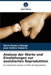 Cover von Analyse der Werte und Einstellungen zur assistierten Reproduktion