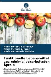 Cover von Funktionelle Lebensmittel aus minimal verarbeiteten Äpfeln