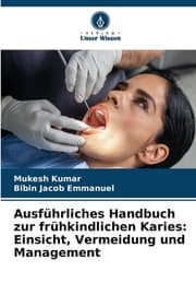 Cover von Ausführliches Handbuch zur frühkindlichen Karies: Einsicht, Vermeidung und Management