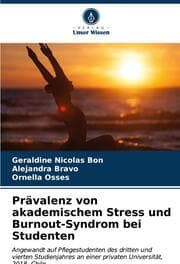 Cover von Prävalenz von akademischem Stress und Burnout-Syndrom bei Studenten