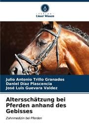 Cover von Altersschätzung bei Pferden anhand des Gebisses