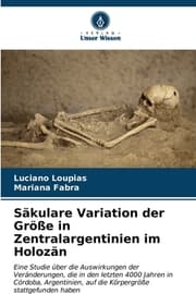 Cover von Säkulare Variation der Größe in Zentralargentinien im Holozän