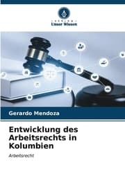 Cover von Entwicklung des Arbeitsrechts in Kolumbien
