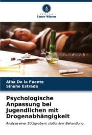 Cover von Psychologische Anpassung bei Jugendlichen mit Drogenabhängigkeit