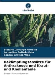 Cover von Bekämpfungsansätze für Anthraknose und Kraut- und Knollenfäule