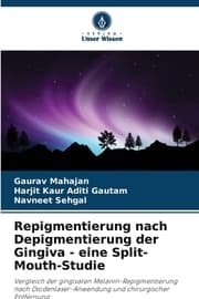 Cover von Repigmentierung nach Depigmentierung der Gingiva - eine Split-Mouth-Studie