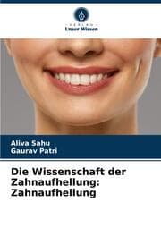Cover von Die Wissenschaft der Zahnaufhellung: Zahnaufhellung