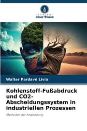 Cover von Kohlenstoff-Fußabdruck und CO2-Abscheidungssystem in industriellen Prozessen