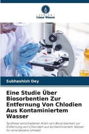 Cover von Eine Studie Über Biosorbentien Zur Entfernung Von Chlodien Aus Kontaminiertem Wasser