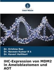 Cover von IHC-Expression von MDM2 in Ameloblastomen und AOT