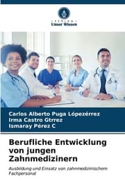 Cover von Berufliche Entwicklung von jungen Zahnmedizinern