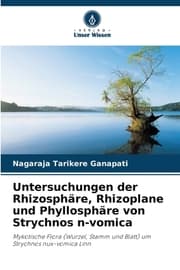 Cover von Untersuchungen der Rhizosphäre, Rhizoplane und Phyllosphäre von Strychnos n-vomica