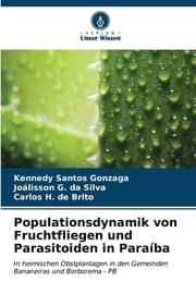 Cover von Populationsdynamik von Fruchtfliegen und Parasitoiden in Paraíba