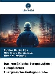Cover von Das rumänische Stromsystem - Europäischer Energiesicherheitsgenerator