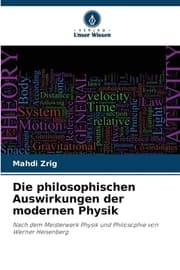 Cover von Die philosophischen Auswirkungen der modernen Physik