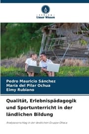 Cover von Qualität, Erlebnispädagogik und Sportunterricht in der ländlichen Bildung