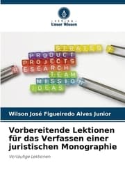 Cover von Vorbereitende Lektionen für das Verfassen einer juristischen Monographie
