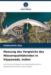 Cover von Messung des Vergleichs des Wasserqualitätsindex in Vijayawada, Indien