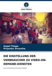 Cover von DIE EINSTELLUNG DER VERBRAUCHER ZU VIDEO-ON-DEMAND-DIENSTEN
