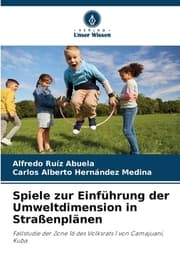 Cover von Spiele zur Einführung der Umweltdimension in Straßenplänen
