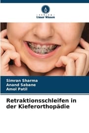Cover von Retraktionsschleifen in der Kieferorthopädie