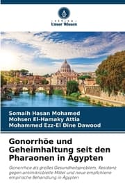 Cover von Gonorrhöe und Geheimhaltung seit den Pharaonen in Ägypten