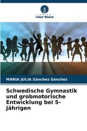 Cover von Schwedische Gymnastik und grobmotorische Entwicklung bei 5-Jährigen