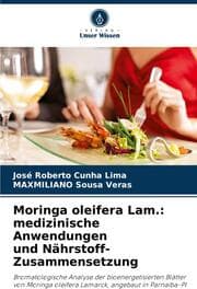 Cover von Moringa oleifera Lam.: medizinische Anwendungen und Nährstoff-Zusammensetzung