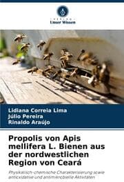 Cover von Propolis von Apis mellifera L. Bienen aus der nordwestlichen Region von Ceará