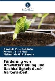 Cover von Förderung von Umwelterziehung und Nachhaltigkeit durch Gartenarbeit