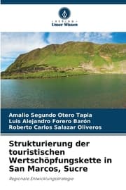 Cover von Strukturierung der touristischen Wertschöpfungskette in San Marcos, Sucre