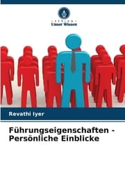 Cover von Führungseigenschaften - Persönliche Einblicke