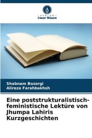 Cover von Eine poststrukturalistisch-feministische Lektüre von Jhumpa Lahiris Kurzgeschichten