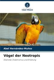 Cover von Vögel der Neotropis