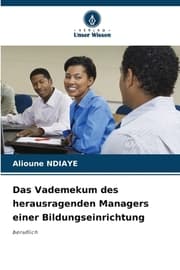 Cover von Das Vademekum des herausragenden Managers einer Bildungseinrichtung