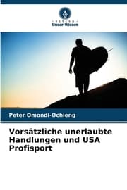 Cover von Vorsätzliche unerlaubte Handlungen und USA Profisport