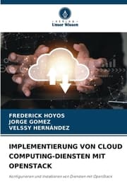 Cover von IMPLEMENTIERUNG VON CLOUD COMPUTING-DIENSTEN MIT OPENSTACK