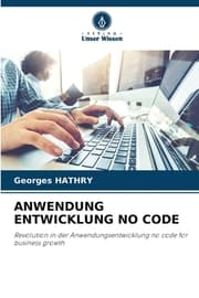 Cover von ANWENDUNG ENTWICKLUNG NO CODE