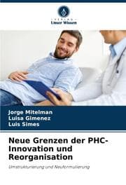 Cover von Neue Grenzen der PHC-Innovation und Reorganisation