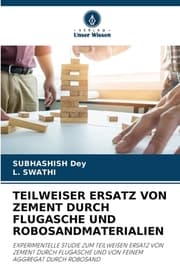 Cover von TEILWEISER ERSATZ VON ZEMENT DURCH FLUGASCHE UND ROBOSANDMATERIALIEN