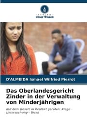 Cover von Das Oberlandesgericht Zinder in der Verwaltung von Minderjährigen