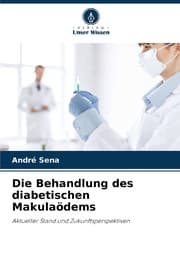 Cover von Die Behandlung des diabetischen Makulaödems