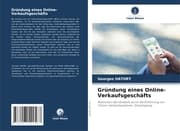 Cover von Gründung eines Online-Verkaufsgeschäfts