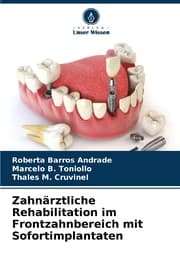 Cover von Zahnärztliche Rehabilitation im Frontzahnbereich mit Sofortimplantaten