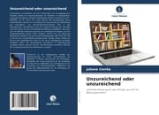 Cover von Unzureichend oder unzureichend