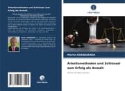 Cover von Arbeitsmethoden und Schlüssel zum Erfolg als Anwalt