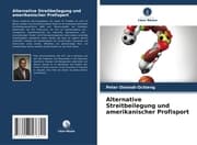 Cover von Alternative Streitbeilegung und amerikanischer Profisport