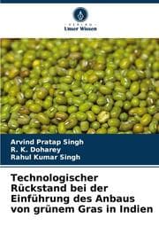 Cover von Technologischer Rückstand bei der Einführung des Anbaus von grünem Gras in Indien
